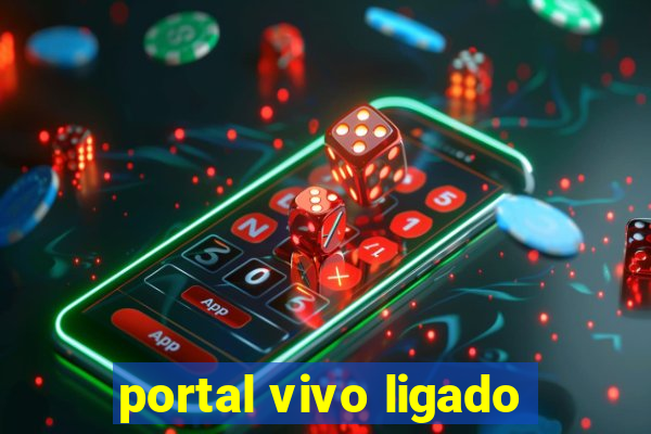 portal vivo ligado